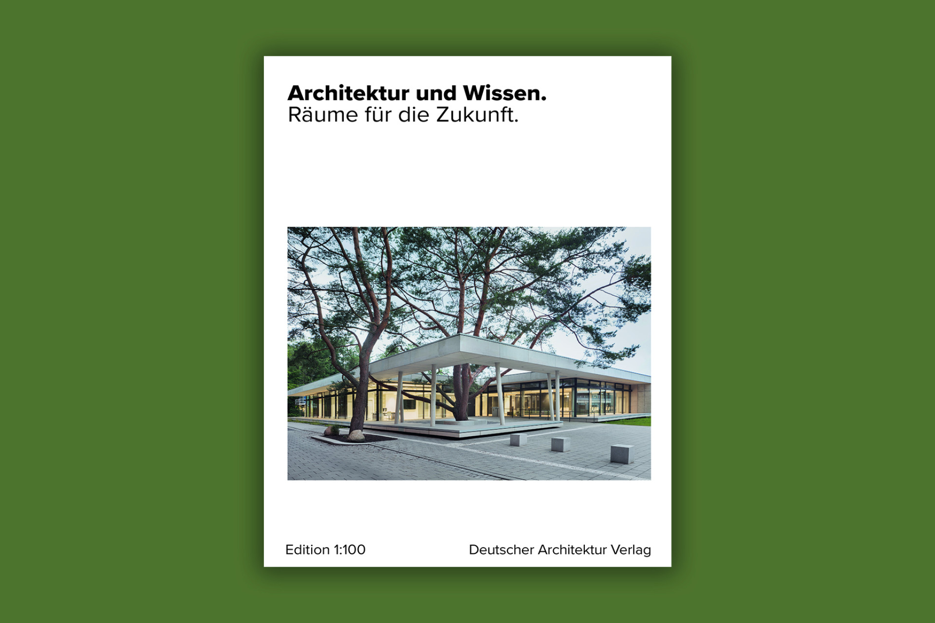 Titelseite mit Überschrift "Architektur und Wissen" "Räume der Zukunft" vom "Deutscher Architektur Verlag".